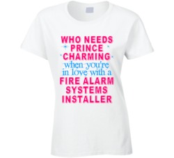In Love With Fire Alarm Systems Installer Cute Occupation T Shirt