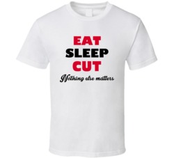 Eat Sleep Cut Nothing Else Matters Surgeon Occupation T Shirt