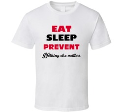 Eat Sleep Prevent Nothing Else Matters Accident Prevention Officer Occ