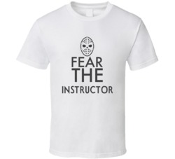 Fear The Instructor Spooky Occupation T Shirt