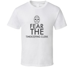 Fear The Timekeeping Clerk Spooky Occupation T Shirt