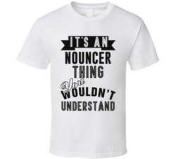 Its An Announcer Thing Occupation T Shirt