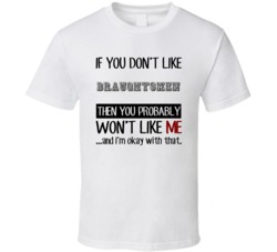 If You Dont Like Draughtsmen Occupation T Shirt
