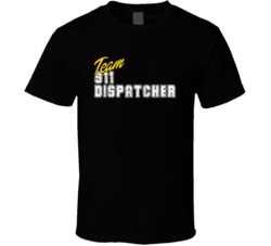 Team 911 Dispatcher Occupation Sports Theme T Shirt
