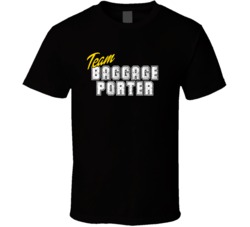 Team Baggage Porter Occupation Sports Theme T Shirt