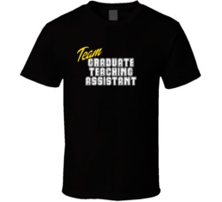 Team Graduate Teaching Assistant Occupation Sports Theme T Shirt