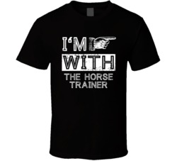 Im With The Horse Trainer Right Occupation T Shirt
