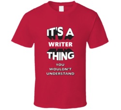 Its A Writer Thing Funny 3D Occupation T Shirt