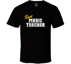 Team Music Teacher Occupation Sports Theme T Shirt