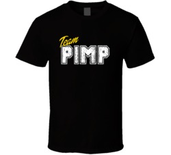 Team Pimp Occupation Sports Theme T Shirt