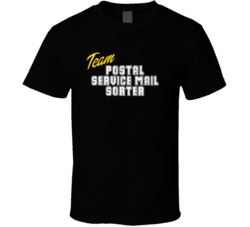 Team Postal Service Mail Sorter Occupation Sports Theme T Shirt