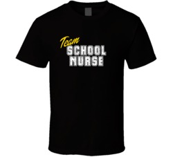 Team School Nurse Occupation Sports Theme T Shirt