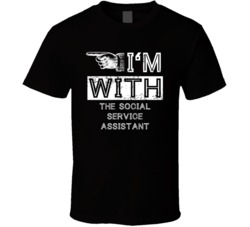 Im With The Social Service Assistant Left Occupation T Shirt