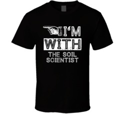 Im With The Soil Scientist Left Occupation T Shirt
