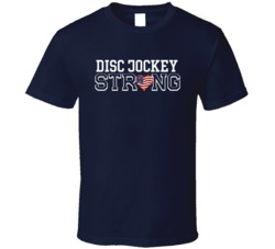 Disc Jockey Strong American T Shirt