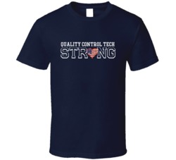 Quality Control Tech Strong American T Shirt