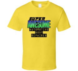 Super Awesome Automotive Body Repairer Funny Custom Job Occupation Gif
