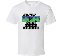 Super Awesome Career Guidance Counsellor Funny Custom Job Occupation G