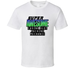 Super Awesome Casino Slot Machine Mechanic Funny Custom Job Occupation