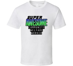 Super Awesome Community Welfare Worker Funny Custom Job Occupation Gif