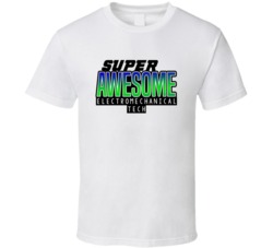 Super Awesome Electromechanical Tech Funny Custom Job Occupation Gift 