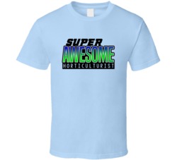 Super Awesome Horticulturist Funny Custom Job Occupation Gift T Shirt