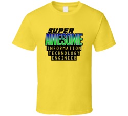 Super Awesome Information Technology Engineer Funny Custom Job Occupat