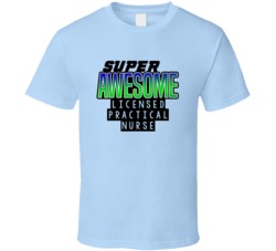 Super Awesome Licensed Practical Nurse Funny Custom Job Occupation Gif