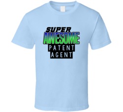 Super Awesome Patent Agent Funny Custom Job Occupation Gift T Shirt