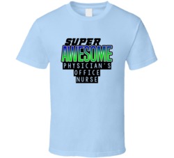 Super Awesome Physician's Office Nurse Funny Custom Job Occupation Gif