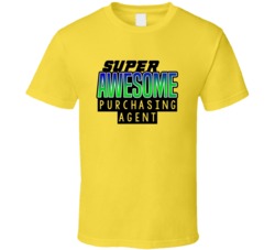 Super Awesome Purchasing Agent Funny Custom Job Occupation Gift T Shir