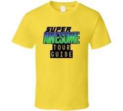 Super Awesome Tour Guide Funny Custom Job Occupation Gift T Shirt