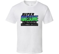 Super Awesome Ultrasound Technologist Funny Custom Job Occupation Gift