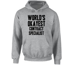 World's Okayest Contract Specialist Funny Job Occupation Career Hooded