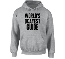 World's Okayest Guide Funny Job Occupation Career Hooded Pullover