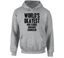 World's Okayest High School Guidance Counselor Funny Job Occupation Ca