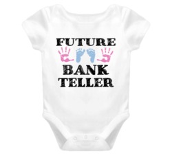Bank Teller Future Occupation Baby Onesie