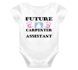 Carpenter Assistant Future Occupation Baby Onesie