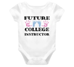College Instructor Future Occupation Baby Onesie