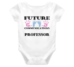 Communications Professor Future Occupation Baby Onesie