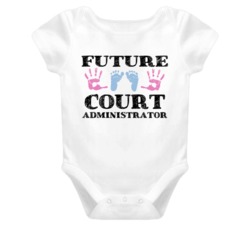 Court Administrator Future Occupation Baby Onesie