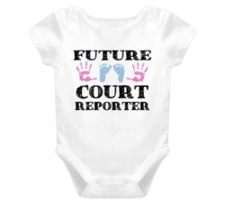 Court Reporter Future Occupation Baby Onesie