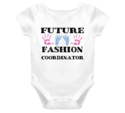 Fashion Coordinator Future Occupation Baby Onesie