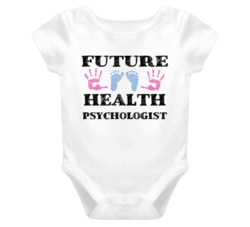 Health Psychologist Future Occupation Baby Onesie