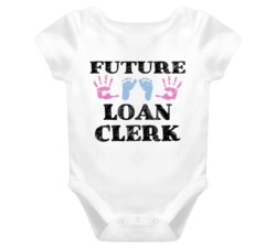 Loan Clerk Future Occupation Baby Onesie