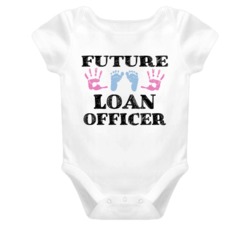 Loan Officer Future Occupation Baby Onesie