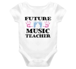 Music Teacher Future Occupation Baby Onesie