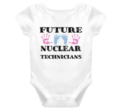 Nuclear Technicians Future Occupation Baby Onesie