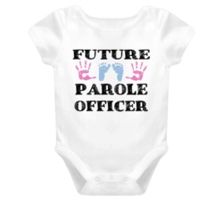 Parole Officer Future Occupation Baby Onesie