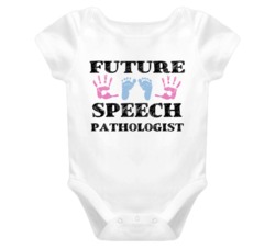 Speech Pathologist Future Occupation Baby Onesie